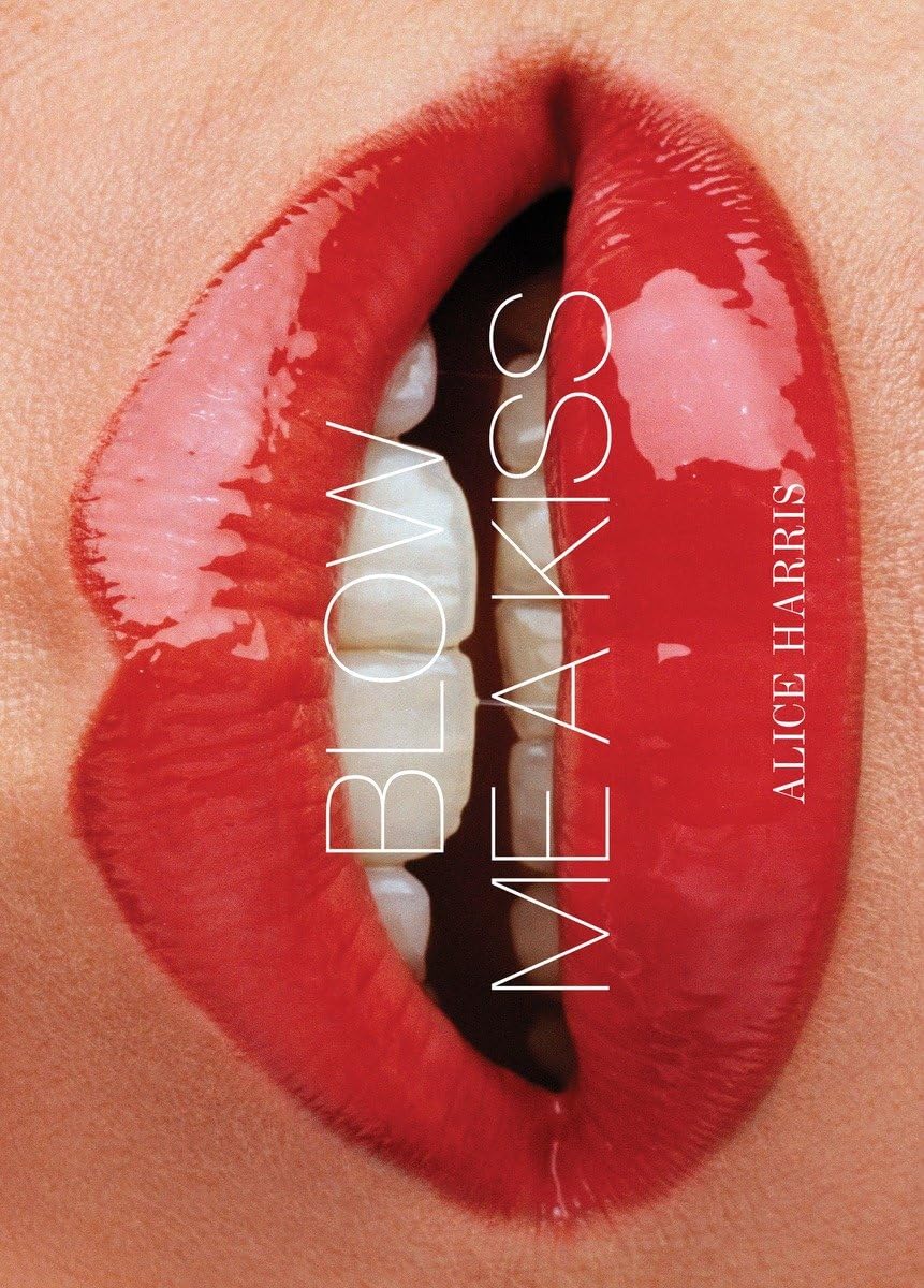 Blow me a kiss